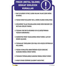 Mediwiz Freze (Metal Işleme) Dikkat Edilecek Kurallar Tlm 054 50X60 cm Dekota 3 mm