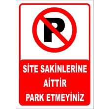 Mediwiz Inşaat Önüne Park Etmeyiniz Levhası Levha 15X21 cm Dekota 3 mm Ttr 012