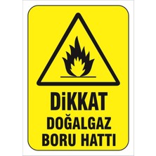 Mediwiz Dikkat Doğalgaz Boru Hattı - Isg Levhası Levha 25X35 cm Galvaniz Saç 0,4 mm