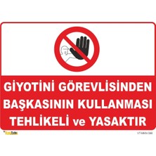 Mediwiz Giyotini Görevlisinden Başkasının Kullanması Tehlikeli ve Yasaktır Levhası Levha 15X21 cm Sticker