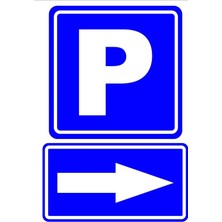 Mediwiz P (Otopark) Sağ Yön Levhası Levha 25X35 cm Sticker