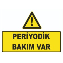 Mediwiz Periyodik Bakım Var Levhası Levha 35X50 cm Galvaniz Saç 0,4 mm Abo 008