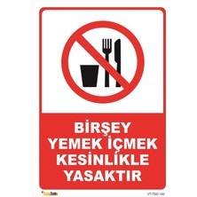 Mediwiz Bir Şey Yemek Içmek Yasaktır 25X35 cm Galvaniz Saç 0,4 mm Tdg 145