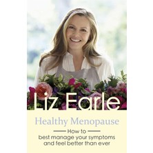Livizmir Moda Healthy Menopause: How To Best Manage Your Symptoms And Feel Better Than Ever