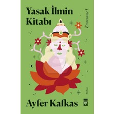 Timaş - Yasak Ilmin Kitabı Esrarname 1 Ayfer Kafkas