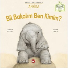 Beyaz Balina Yayınları Bil Bakalım Ben Kimim? Afrika (Organik Kitap)