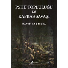Pshü Topluluğu ve Kafkas Savaşı