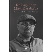 Kafkas Vakfı Yayınları Kafdağı'ndan Mavi Kasaba'ya