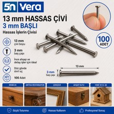 5n Vera 13 mm Hassas Çivi 3 mm Başlı – Ince Ahşap, Mobilya, Antika, Çerçeve ve Hobi Işleri (100 Adet)