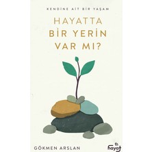 Tin Hayat Hayatta Bir Yerin Var Mı?