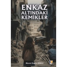 Ateş Yayınları Enkaz Altındaki Kemikler