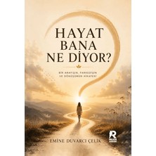 Raven Yayınevi Hayat Bana Ne Diyor?