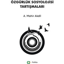 Aram Yayınları Özgürlük Sosyolojisi Tartışmaları