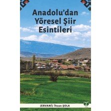 Ateş Yayınları Anadolu’dan Yöresel Şiir Esintileri