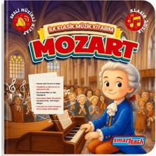 smarteach Ilk Klasik Müzik Kitabım Mozart –sesli Kitap