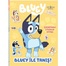 Bluey -  Ile Tanış! Çıkartmalı Etkinlik Kitabı