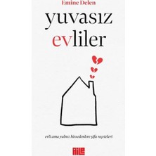 Esranın Dünyası Yuvasız Evliler