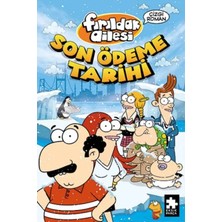 Esranın Dünyası Fırıldak Ailesi Son Ödeme Tarihi