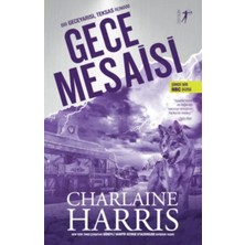 Esranın Dünyası Gece Mesaisi