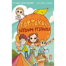 Esranın Dünyası Portakalı Soydum Festivali