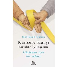 Esranın Dünyası Kansere Karşı Birlikte Iyileşelim