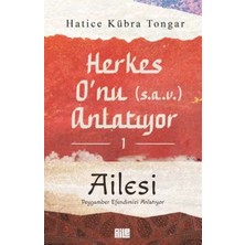 Esranın Dünyası Herkes O’nu Anlatıyor 1 - Ailesi Peygamber Efendimizi Anlatıyor