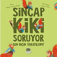Esranın Dünyası Sincap Kiki Soruyor Ben Niçin Yaratıldım