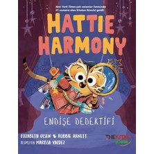 Esranın Dünyası Hattie Harmony-Endişe Dedektifi: Açılış Gecesi