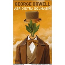 Esranın Dünyası Aspidistra Solmasın