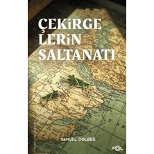 Esranın Dünyası Çekirgelerin Saltanatı