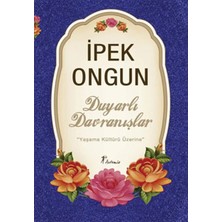 Esranın Dünyası Duyarlı Davranışlar