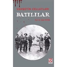 Esranın Dünyası Vahşetin Cellatları Batılılar