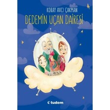 Esranın Dünyası Dedemin Uçan Dairesi