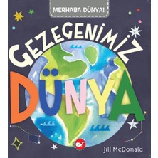 Esranın Dünyası Merhaba Dünya - Gezegenimiz Dünya