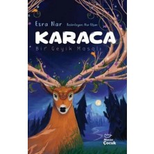 Esranın Dünyası Karaca - Bir Geyik Masalı