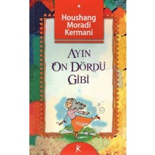 Esranın Dünyası Ayın On Dördü Gibi