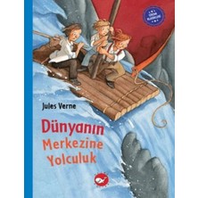 Esranın Dünyası Çocuk Klasikleri: Dünyanın Merkezine Yolculuk