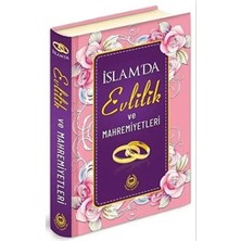 Esranın Dünyası Islam'da Evlilik ve Mahremiyetleri (Ciltli)
