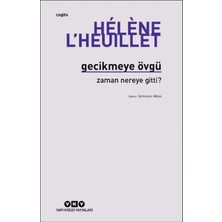 Esranın Dünyası Gecikmeye Övgü - Zaman Nereye Gitti?