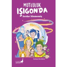 Esranın Dünyası Mutluluk Işıgon'da