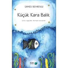 Esranın Dünyası Küçük Kara Balık