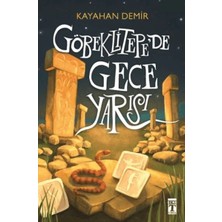 Esranın Dünyası Göbeklitepede Gece Yarısı