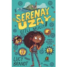 Esranın Dünyası Serenay Uzay: Gizli Mucit