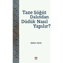 Esranın Dünyası Taze Söğüt Dalından Düdük Nasıl Yapılır?