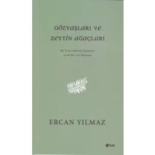 Esranın Dünyası Gözyaşları ve Zeytin Ağaçları