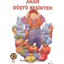 Esranın Dünyası Anam Düştü Beşikten