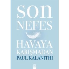 Esranın Dünyası Son Nefes Havaya Karışmadan (Ciltli)