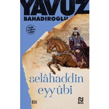 Esranın Dünyası Selâhaddin Eyyûbi