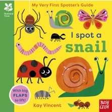 National Trust: My Very First Spotter's Guide: I Spot A Snail Kay Vincent Nosy Crow