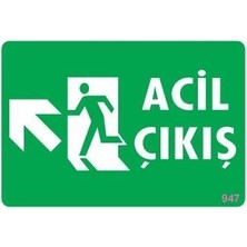 Mey Ithalat® Acil Çıkış Uyarı Levhasi 25X35 Kod: 947